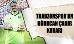 Trabzonspor'un Uğurcan Çakır Kararı