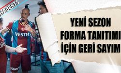Trabzonspor'da Forma Tanıtımı İçin Geri Sayım Başladı