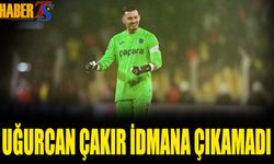 Uğurcan Çakır'ın Durumu Takımı Endişelendirdi