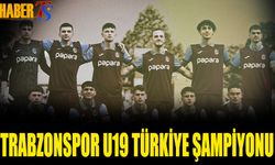 Trabzonspor U19 Takımı Türkiye Elit Ligi’nde Şampiyon
