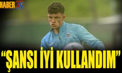 Taha Emre İnce: Şansı İyi Kullandım, Çok Mutluyum