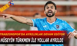 Hüseyin Türkmen ile Trabzonspor’un Yolları Ayrıldı