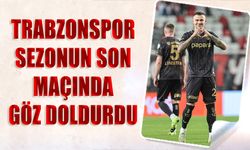 Trabzonspor Sezonun Son Maçında Göz Doldurdu
