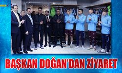 Başkan Doğan'dan U19 Takımına ve Kadın Futbola Ziyaret