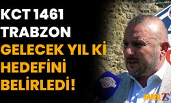 KTC 1461 Trabzon Gelecek Yılki Hedefi Belirliedi!