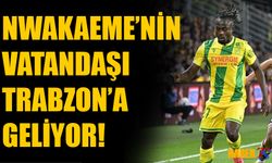 FLAŞ İDDİA! Nwakaeme'nin Vatandaşı Trabzonspor'a Geliyor