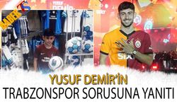Yusuf Demir'in Trabzonspor Sorusuna Yanıtı