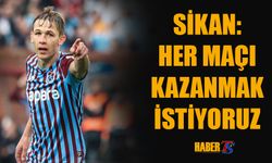 Danylo Sikan: Her Maçı Kazanmak İstiyoruz