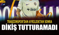Trabzonspor'dan Ayrıldıktan Sonra Dikiş Tutturamadı