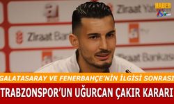 Trabzonspor, Uğurcan Çakır İçin Kararını Verdi