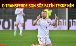 O Transferde Son Söz Fatih Tekke'de