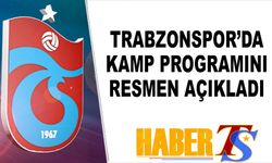 Trabzonspor Kamp Programını Açıkladı