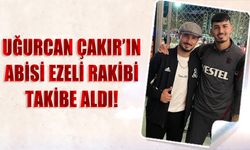 Uğurcan Çakır’ın Ağabeyinden Sosyal Medyada Dikkat Çeken Hamle