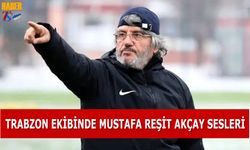 Trabzon Ekibinde Gündem Teknik Direktör: Mustafa Reşit Akçay İlk Sırada