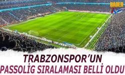Trabzonspor'un Passolig Sıralaması Belli Oldu