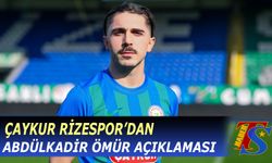 Çaykur Rizespor'dan Abdülkadir Ömür Açıklaması
