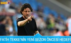 Fatih Tekke'nin Yeni Sezon Öncesi Hedefi