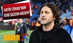 Fatih Tekke'nin Yeni Sezon Hedefi