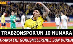 Trabzonspor'un 10 Numara Transferi Görüşmelerinde Son Durum