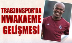Trabzonspor'da Yeni Sezon Hazırlıkları Sürüyor: Nwakaeme Gelişmesi