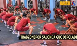 Trabzonspor Salonda Güç Depoladı