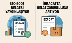 İhracat Öncesi Belgelerde Artan Denetimler Firmaları Zorluyor