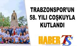 Trabzonspor’un 58. Kuruluş Yıl Dönümü Törenle Kutlandı