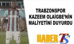 Trabzonspor, Kazeem Olaigbe Transferini Resmen Açıkladı