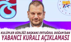 KBV Başkanı Ertuğrul Doğan: “Yabancı Sınırı Konusunda TFF’den Cevap Bekliyoruz”