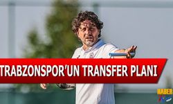 Trabzonspor'un Transfer Planı