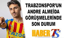 Trabzonspor'un Andre Almeida Görüşmelerinde Son Durum