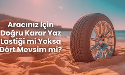 Aracınız İçin Doğru Karar Yaz Lastiği mi Yoksa Dört Mevsim mi