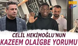 Celil Hekimoğlu'ndan Olaigbe Yorumu