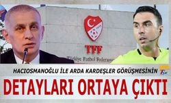 İbrahim Hacıosmanoğlu İle Arda Kardeşler'in Görüşmesinin Detayları
