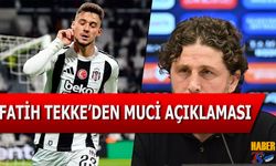 Fatih Tekke’den Muçi Açıklaması