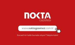 Nokta Gazetesi Kocaeli’nin Haber Kaynağı