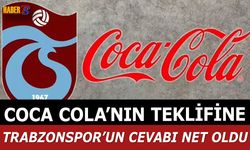 Coca Cola'nın Teklifine Trabzonspor'un Cevabı Net Oldu