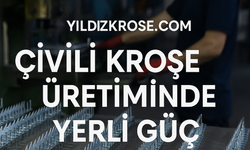 Yildizkrose.com Çivili Kroşe Üretiminde Yerli Güç