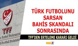 Bahis Skandalı Sonrası TFF'den Yeni Karar