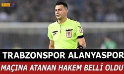 Trabzonspor - Alanyaspor Maçına Ali Şansalan Atandı
