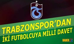 Trabzonspor'da İki Futbolcu Milli Takıma Davet Edildi