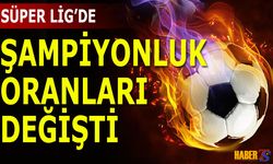 Süper Lig’de Şampiyonluk Oranları Güncellendi
