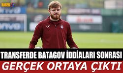 Batagov'un Transfer İddiaları Sonrası Gerçek Ortaya Çıktı