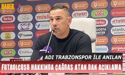 Çağdaş Atan’dan Melih İbrahimoğlu Açıklaması