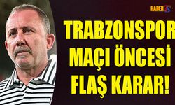 Sergen Yalçın'dan Trabzonspor Maçı Öncesi Flaş Değişiklik!