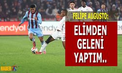 Augusto'dan Maç Sonu Açıklaması