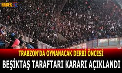 Trabzonspor Beşiktaş Derbisinde Deplasman Taraftarı Kararı