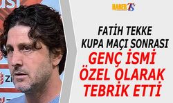 Fatih Tekke Kupa Maçı Sonrası Genç İsmi Tebrik Etti