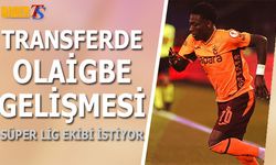 Transferde Olaigbe Gelişmesi! Süper Lig’den Talip