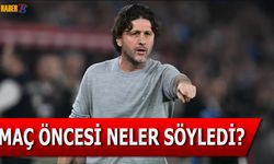 Fatih Tekke'nin Maç Öncesi Açıklamaları